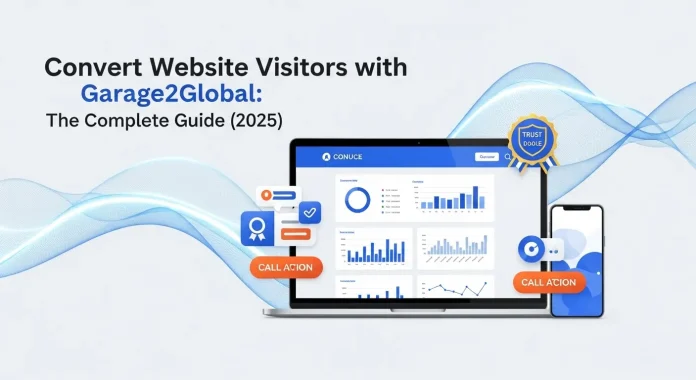 Convert Website Visitors with Garage2Global